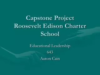Capstone Project Roosevelt Edison Charter School