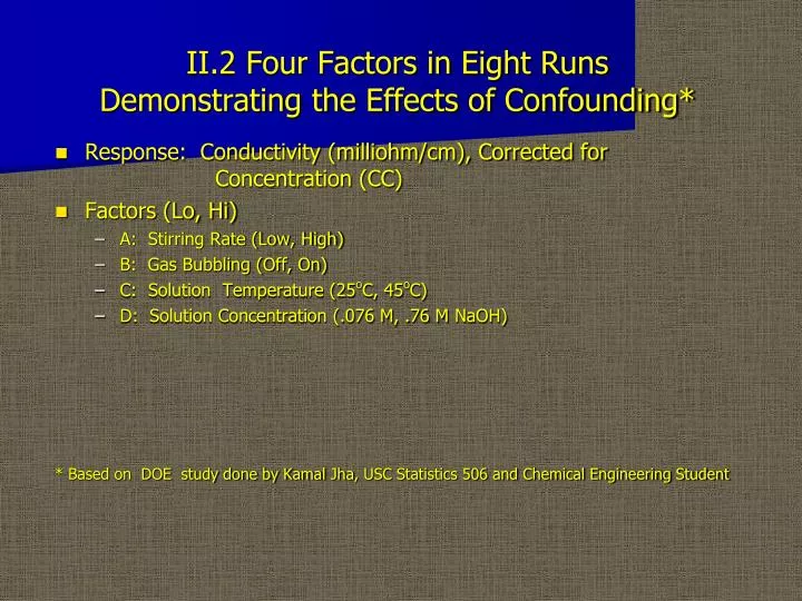 ii 2 four factors in eight runs demonstrating the effects of confounding