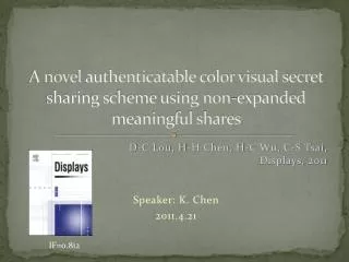 A novel authenticatable color visual secret sharing scheme using non-expanded meaningful shares