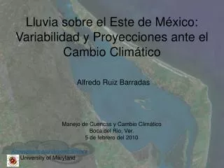 Lluvia sobre el Este de México: Variabilidad y Proyecciones ante el Cambio Climático