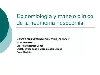 epidemiolog a y manejo cl nico de la neumon a nosocomial