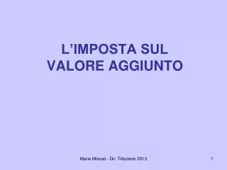 l imposta sul valore aggiunto