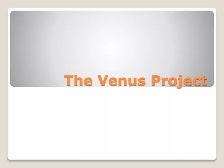 the venus project