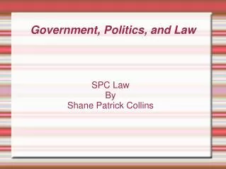 Government, Politics, and Law