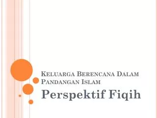 PPT - PENYULUHAN KELUARGA BERENCANA (KB) PowerPoint Presentation, Free ...