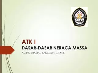 atk i dasar dasar neraca massa