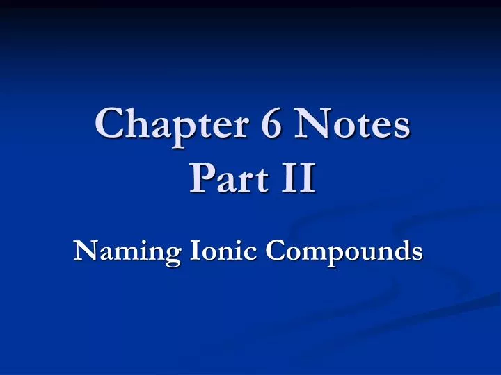 chapter 6 notes part ii