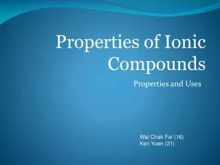 Properties and Uses