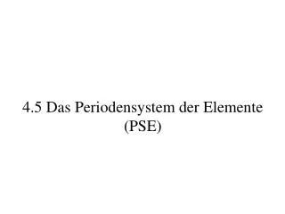 4 5 das periodensystem der elemente pse