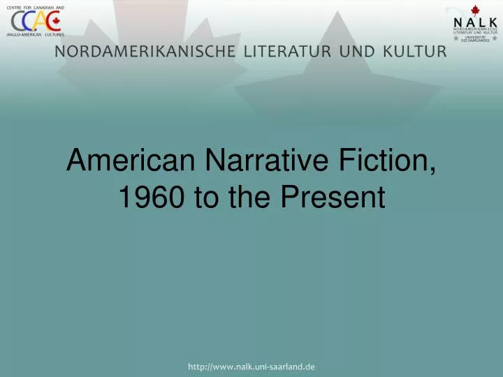american narrative fiction 1960 to the present