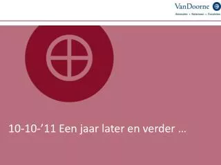 10 10 11 een jaar later en verder