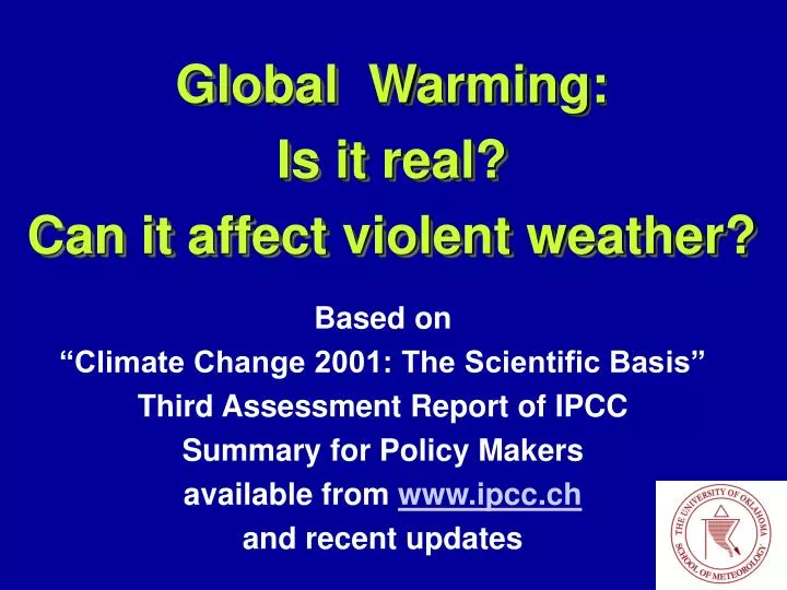 global warming is it real can it affect violent weather