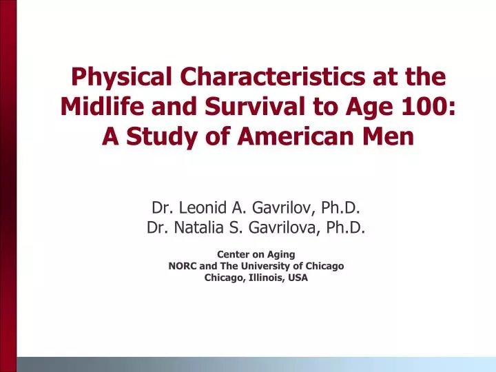 physical characteristics at the midlife and survival to age 100 a study of american men