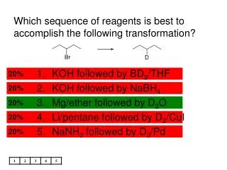 Which sequence of reagents is best to accomplish the following transformation?