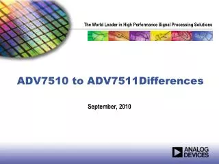 ADV7510 to ADV7511Differences