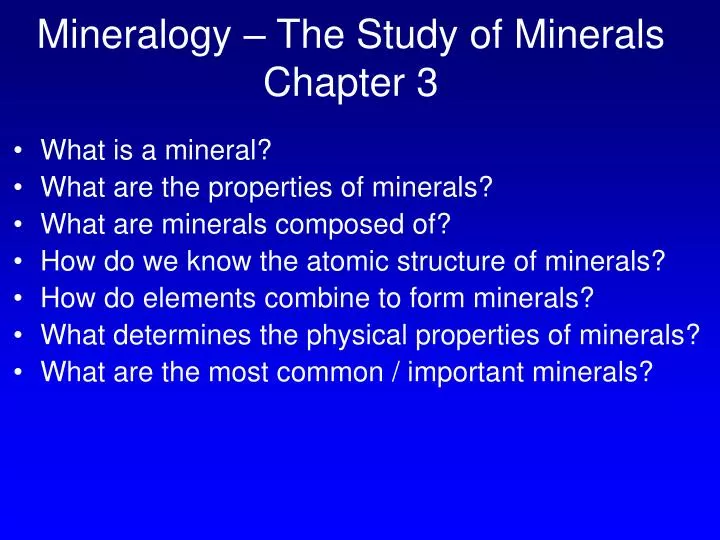 mineralogy the study of minerals chapter 3