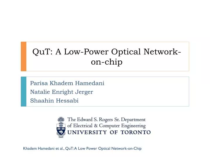 qut a low power optical network on chip