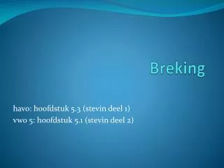 Breking