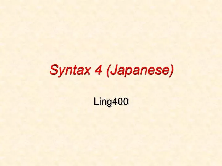 syntax 4 japanese