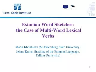 Estonian Word Sketches: the Case of Multi-Word Lexical Verbs