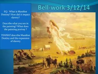 Bell-work 3/12/14