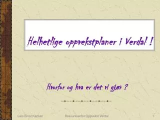 helhetlige oppvekstplaner i verdal
