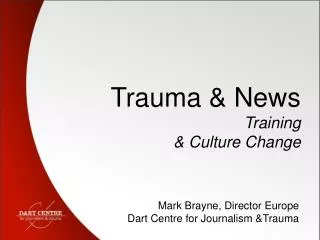 Trauma &amp; News Training &amp; Culture Change