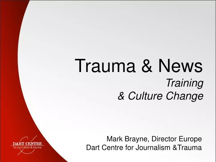trauma news training culture change