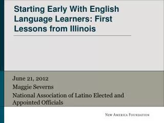 Starting Early With English Language Learners: First Lessons from Illinois