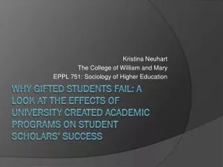 Kristina Neuhart The College of William and Mary EPPL 751: Sociology of Higher Education