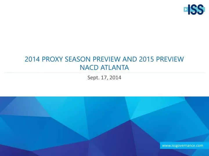 2014 proxy season preview and 2015 preview nacd atlanta