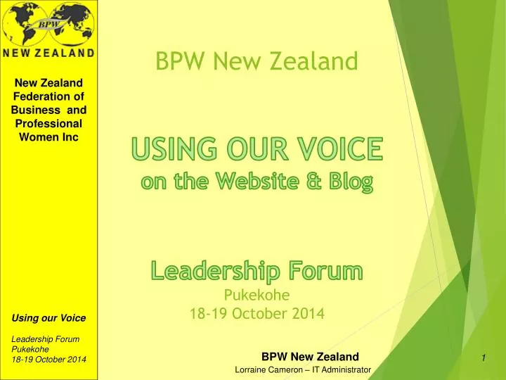 bpw new zealand using our voice on the website blog leadership forum pukekohe 18 19 october 2014