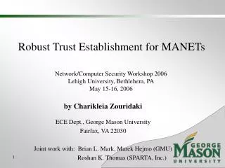 Robust Trust Establishment for MANETs