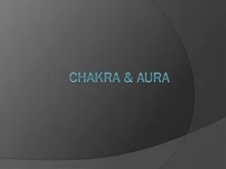 Chakra &amp; aura