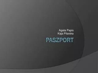 agata papis kaja pilarska