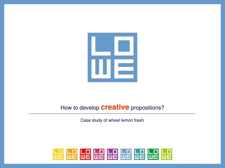 how to develop creative propositions