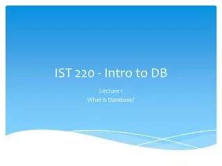 IST 220 - Intro to DB