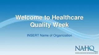 Welcome to Healthcare Quality Week