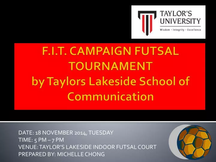 f i t campaign futsal tournament by taylors lakeside school of communication