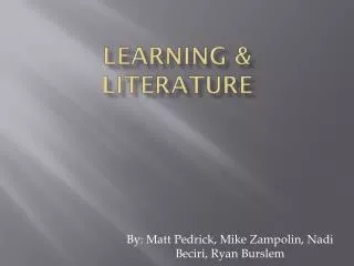 Learning &amp; Literature