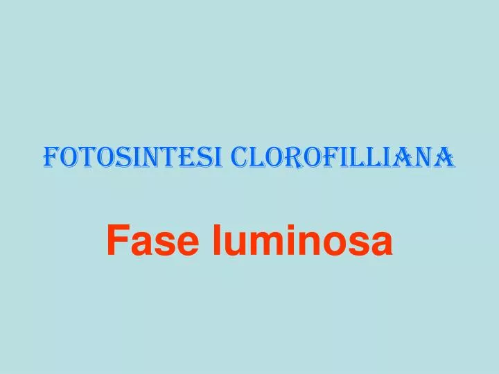 fotosintesi clorofilliana