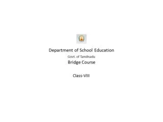 Govt. of Tamilnadu Department of School Education Bridge Course 2011-2012 Class VIII -History