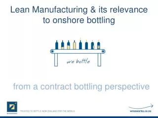 Lean Manufacturing &amp; its relevance to onshore bottling