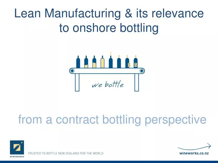 lean manufacturing its relevance to onshore bottling