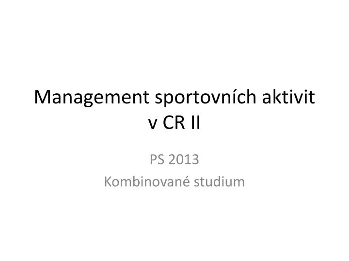 management sportovn ch aktivit v cr ii