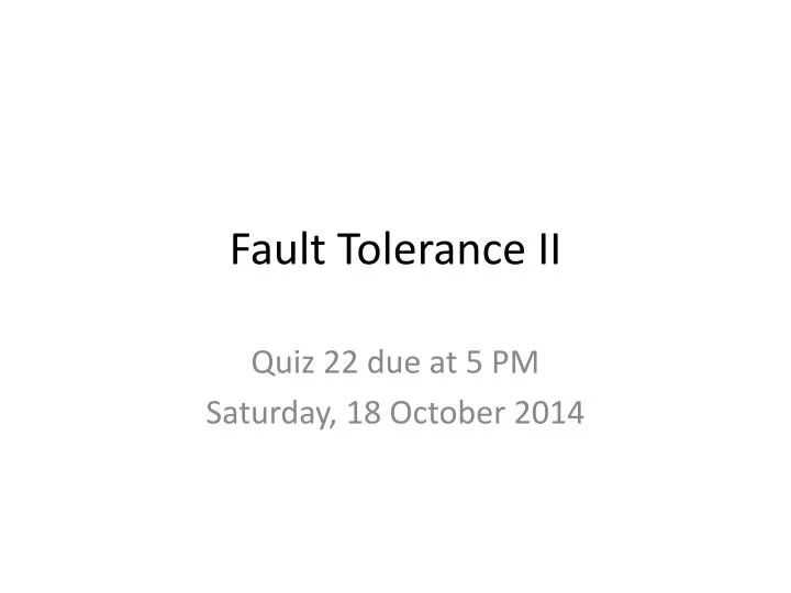 fault tolerance ii