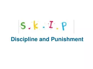 Discipline and Punishment