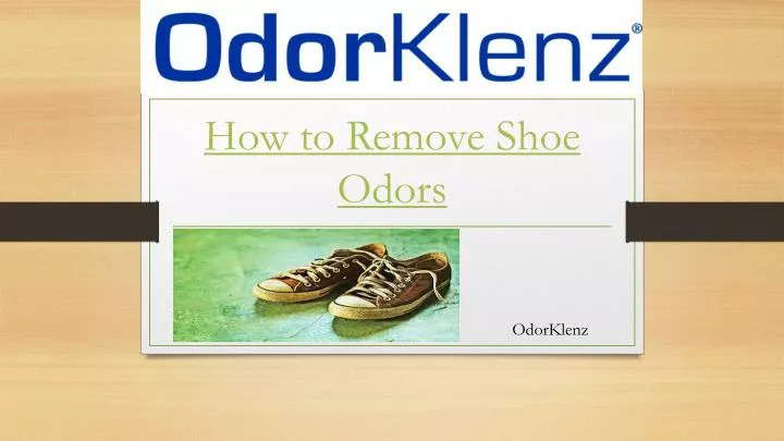 how to remove shoe odors