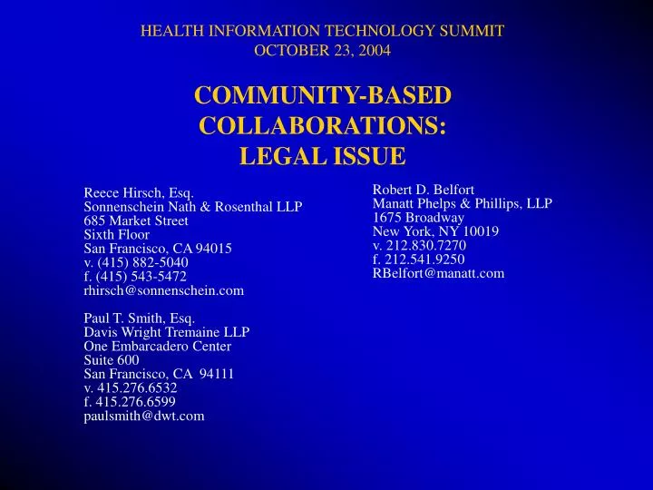 health information technology summit october 23 2004 community based collaborations legal issue