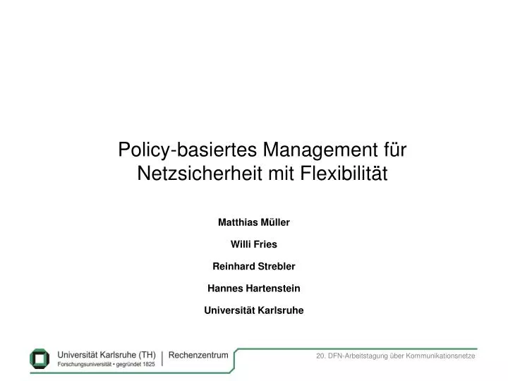 policy basiertes management f r netzsicherheit mit flexibilit t